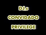 Dj,s Convidado Privilege